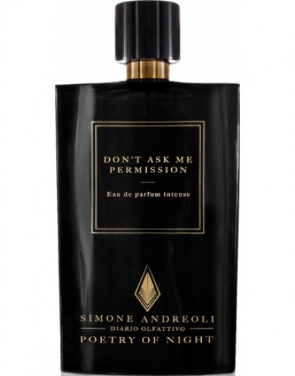 SIMONE ANDREOLI - DON'T ASK ME PERMISSION EDP 100ML